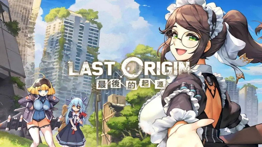 LASTORIGIN队伍搭配攻略 最后的起源阵容搭配阵容搭配分享
